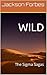 Wild: The Sigma Sagas