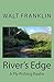 River's Edge: A Fly-Fishing Realm