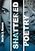 Shattered Poetry (Broken Lives, #2)