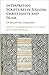 Interpreting Scriptures in Judaism, Christianity and Islam: Overlapping Inquiries
