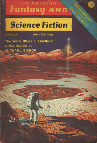 The Magazine of Fantasy and Science Fiction, July 1973 (The Magazine of Fantasy & Science Fiction, #266)