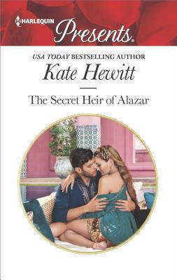 The Secret Heir of Alazar (Seduced by a Sheikh, 1)