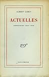 Actuelles I,II,III by Albert Camus