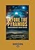 Before the Pyramids: Cracking Archaeology's Greatest Mystery