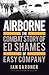 Airborne: The Combat Story of Ed Shames of Easy Company