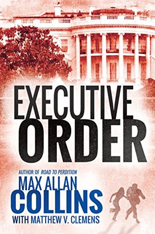 Executive Order (Reeder and Rogers, #3)