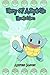 Diary Of A Squirtle 2, Evolution (Pokemon Books 2) For Children Ages 5-10