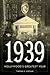 1939: Hollywood's Greatest ...