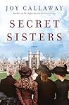 Secret Sisters by Joy Callaway