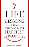 7 life lessons from the world's happiest people