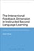 The Interactional Feedback Dimension in Instructed Second Language Learning: Linking Theory, Research, and Practice (Advances in Instructed Second Language Acquisition Research)