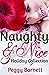 Naughty & Nice: A Holiday C...