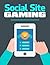 Social Site Gaming