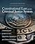 Constitutional Law and the Criminal Justice System by J. Scott Harr