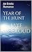 YEAR OF THE HUNT: An Erotic...