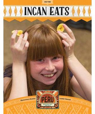 Incan Eats Leader Manual (Group Cross Culture VBS 2017)