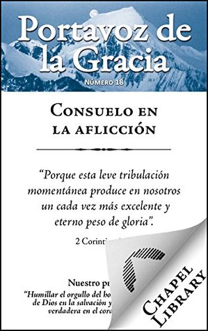 Consuelo en la aflicción (Portavoz de la Gracia nº 18)
