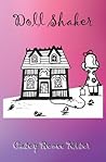 Doll Shaker by Casey Renee Kiser