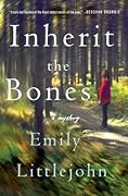 Inherit the Bones (Detective Gemma Monroe, #1)