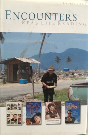 Reader's Digest Encounters:  "World Beyond Tears", "Outback Heart", "A Random Act", "The Big Twitch" (Hardcover)