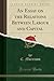 An Essay on the Relations Between Labour and Capital by C. Morrison