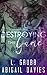 Destroying the Game (Destroyed Book 1)