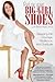 Put On Your Big-Girl Shoes:...