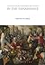A Cultural History of Food in the Renaissance (The Cultural Histories Series)