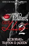 Two Masks One Heart 2 Two Masks One Heart 2