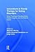 Innovations in Family Therapy for Eating Disorders by Stuart B. Murray