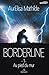Au pied du mur: Borderline, T1 (French Edition)