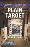 Plain Target by Dana R. Lynn