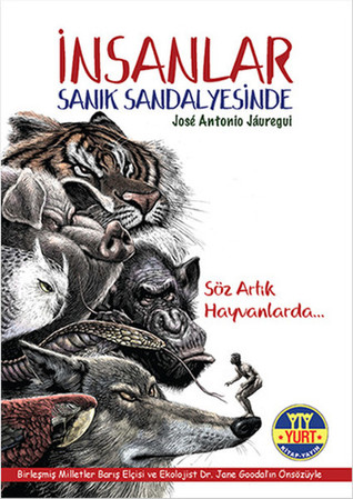 İnsanlar Sanık Sandalyesinde: Söz Artık Hayvanlarda