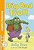 Big Bad Troll (Reading Ladd...