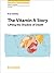 The Vitamin A Story: Liftin...