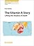 The Vitamin A Story by R.D. Semba