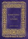 Genieve Figgis: Something for Lovers Genieve Figgis: Something for Lovers