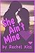 She Ain't Mine … But I Want Her by Rachel Kiss