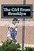 The Girl From Brooklyn: My ...