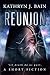Reunion: A KT Morgan Short Suspense (The KT Morgan Series Book 3)