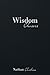 Wisdom Chasers: Catching Glimpses of the Divine in the Pursuit of Truth