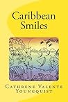 Caribbean Smiles: Poems from Paradise