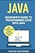 Java: Beginner's Guide to Programming Code with Java (Java, JavaScript, Python, Code, Programming Language, Programming, Computer Programming)