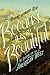 Because It Is So Beautiful: Unraveling the Mystique of the American West