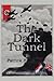 The Dark Tunnel: A Tale of Childhood, Passion and War