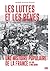 Les Luttes et les rêves: une histoire populaire de la France de 1685 à nos jours