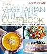 The Vegetarian Athlete's Cookbook: More Than 100 Delicious Recipes for Active Living