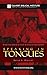 What the Biblical Text Actually Says About Speaking in Tongues by Brian S. Wright What the Biblical Text Actually Says About Speaking in Tongues by Brian S. Wright
