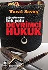 Devrimci Hukuk: Çağdaşlaşmanın Tek Yolu