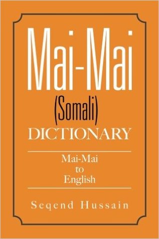 Mai-Mai (Somali) Dictionary